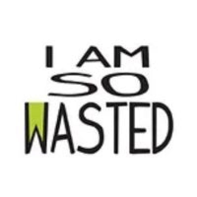 I Am So Wasted